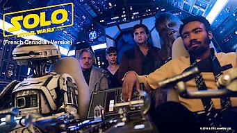 Solo: A Star Wars Story (French-Canadian Version)