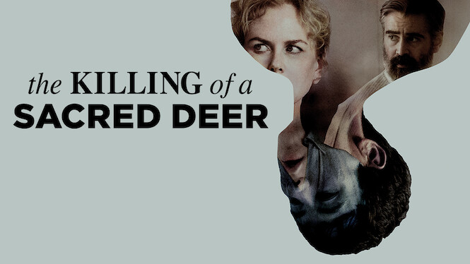 12th Sep: The Killing of a Sacred Deer (2017), 2hr 1m [R] – Streaming Again (6.5/10)