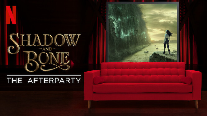 Shadow and Bone - The Afterparty