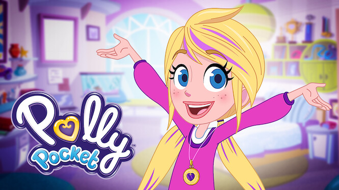 Polly Pocket (2020) - Netflix | Flixable